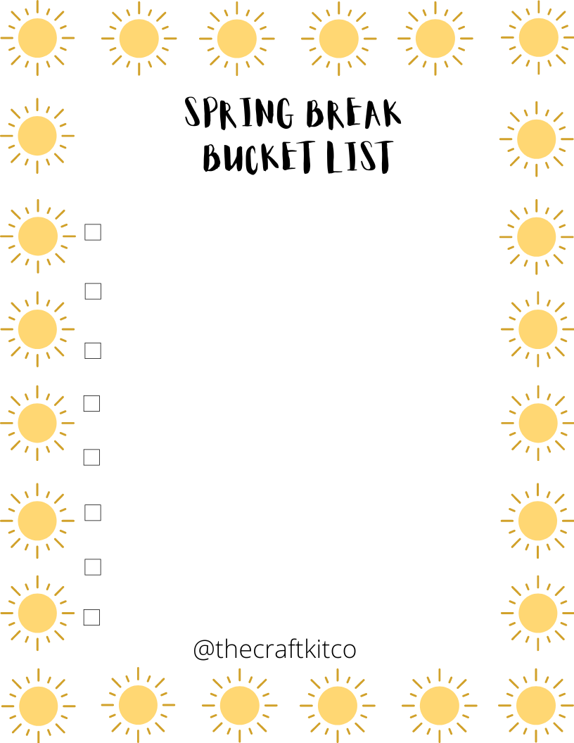 Spring Break Bucket List